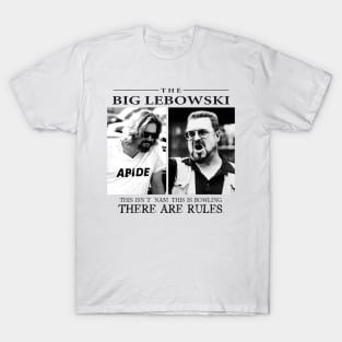 There Are Rules  /// Big lebowski T-Shirt